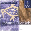 Orchestral Works of Johann Cilensek Classical