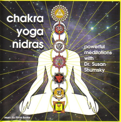 Chakra Yoga Nidras: Powerful Meditations with Dr. Susan Shumsky Music