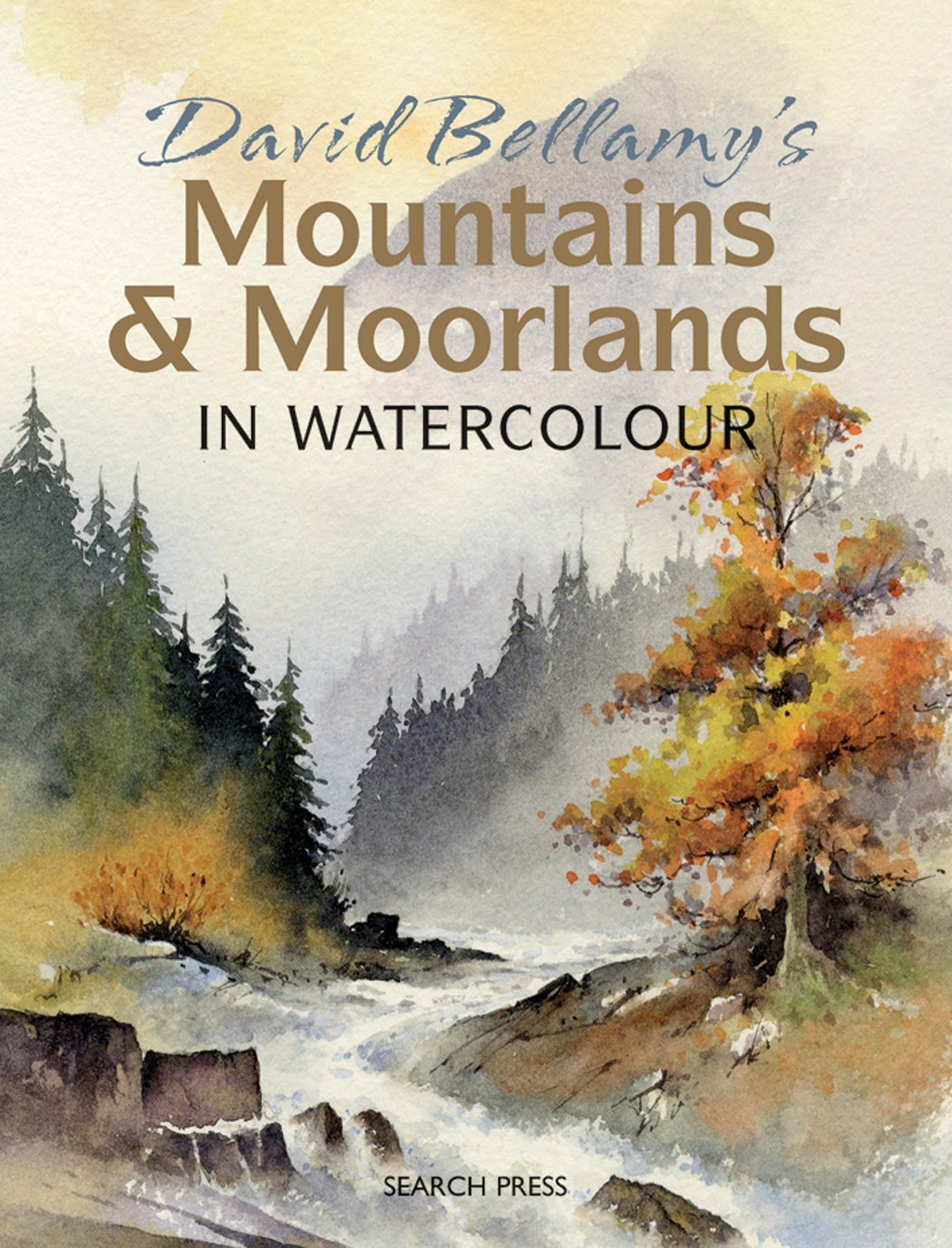 David Bellamy's Mountains & Moorlands in Watercolour Social Sciences