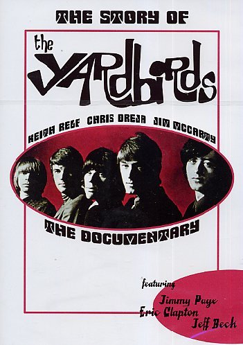 Yardbirds - The Story of the Yardbirds Films