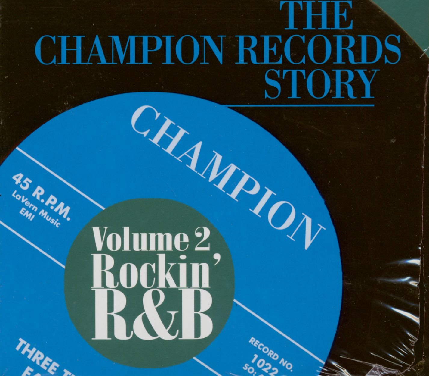 The Champion Records Story Vol. 2 - Rockin' R&B Blues