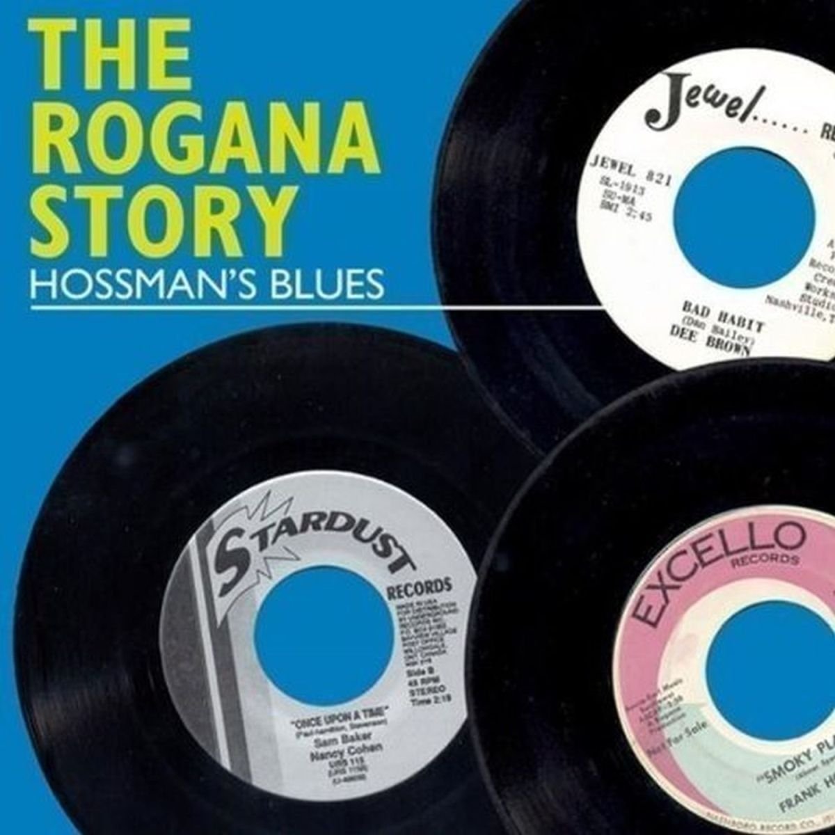 The Rogana Story-Hossman'S Blues Blues