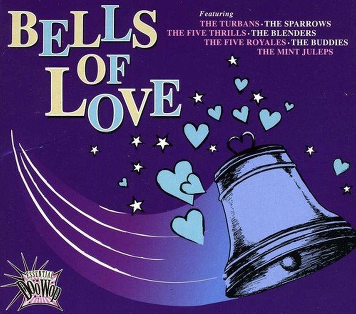 Essential Doo Wop-the Bells of Love Funk, R&B & Soul