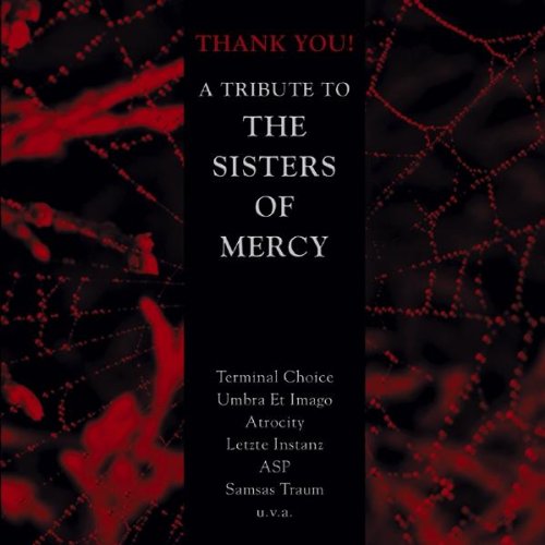 Thank You-a Tribute to Sisters of Mercy Alternative & Indie
