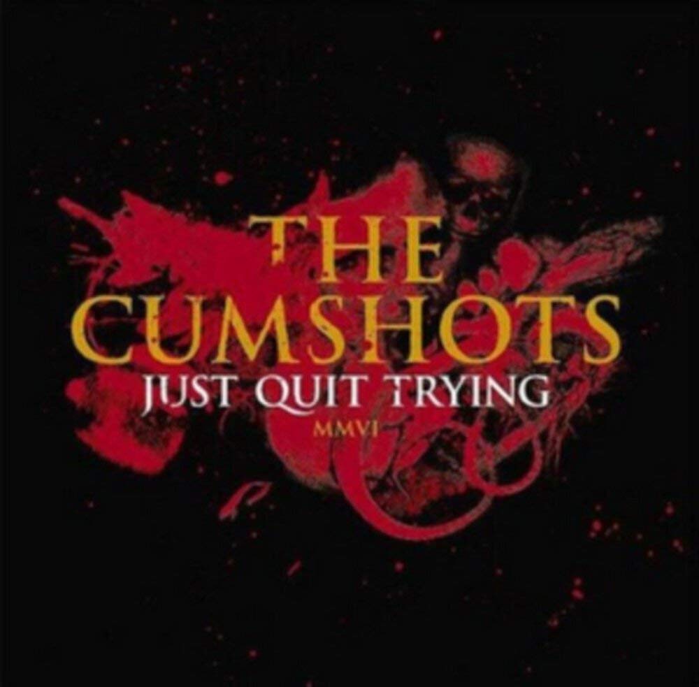 Product Image: Just quit trying