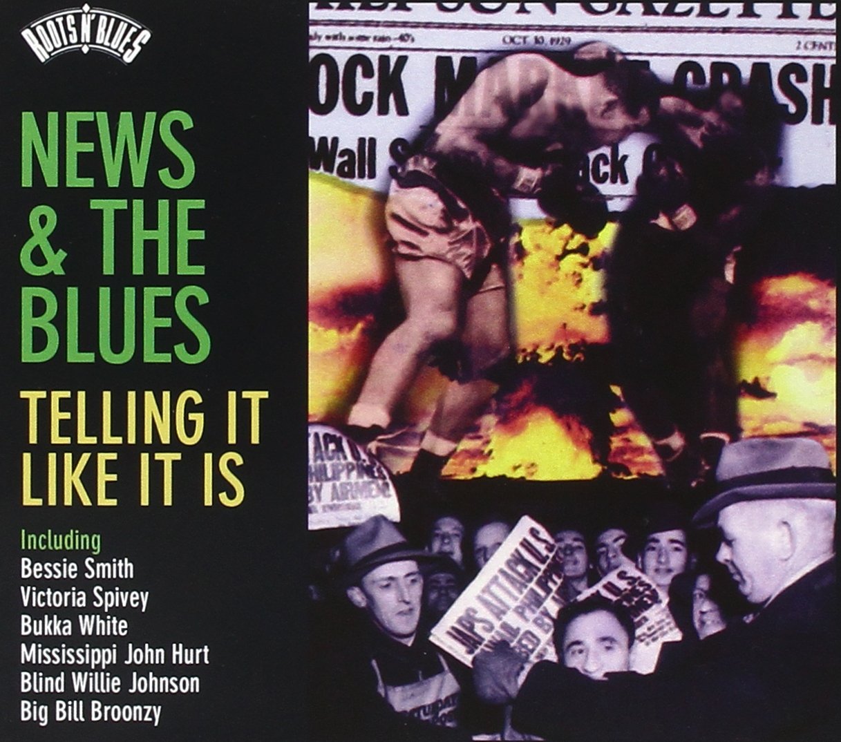Roots N' Blues-News & the Blues-Telling It Like It Blues