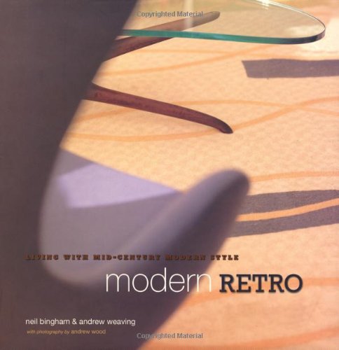 Modern Retro: Living With Mid-Century Modern Style Architecture