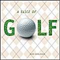 Product Image: A Slice Of Golf