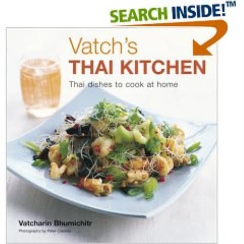 Vatch's Thai Kitchen: Thai Dishes to Cook at Home book