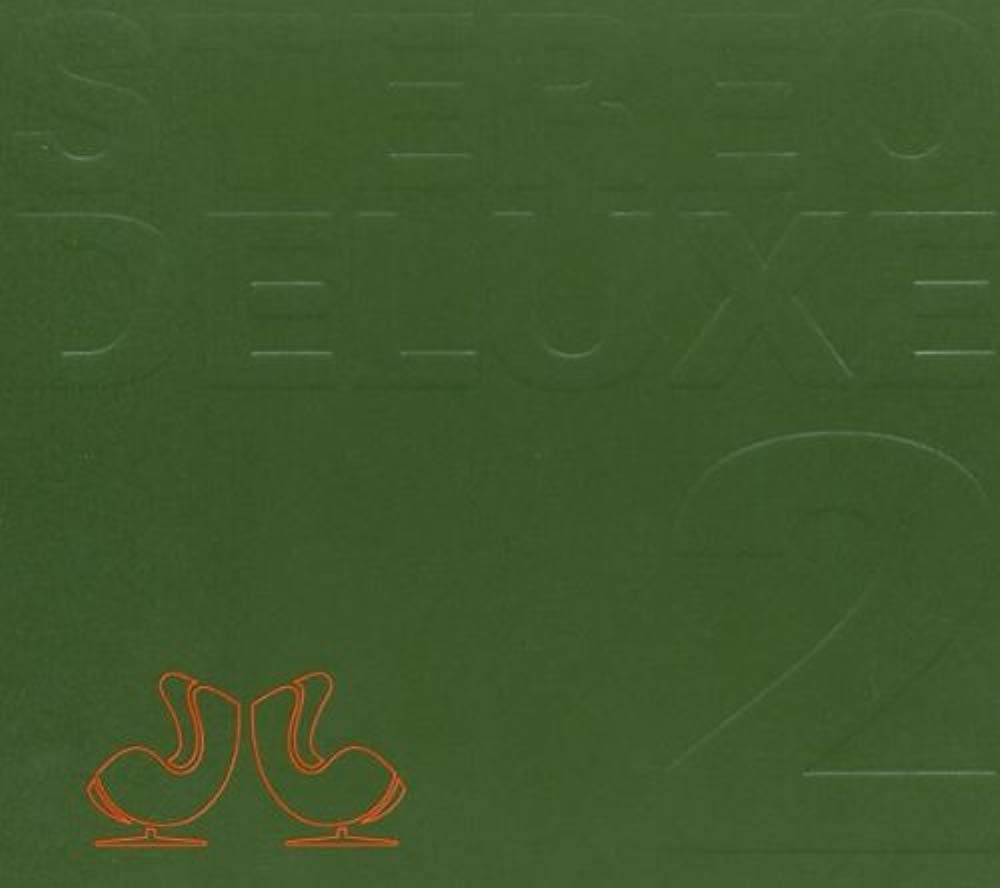 Stereo Deluxe Two Dance & Electronic