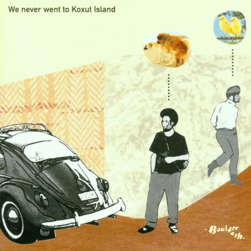Product Image: We Never Went to Koxut Island