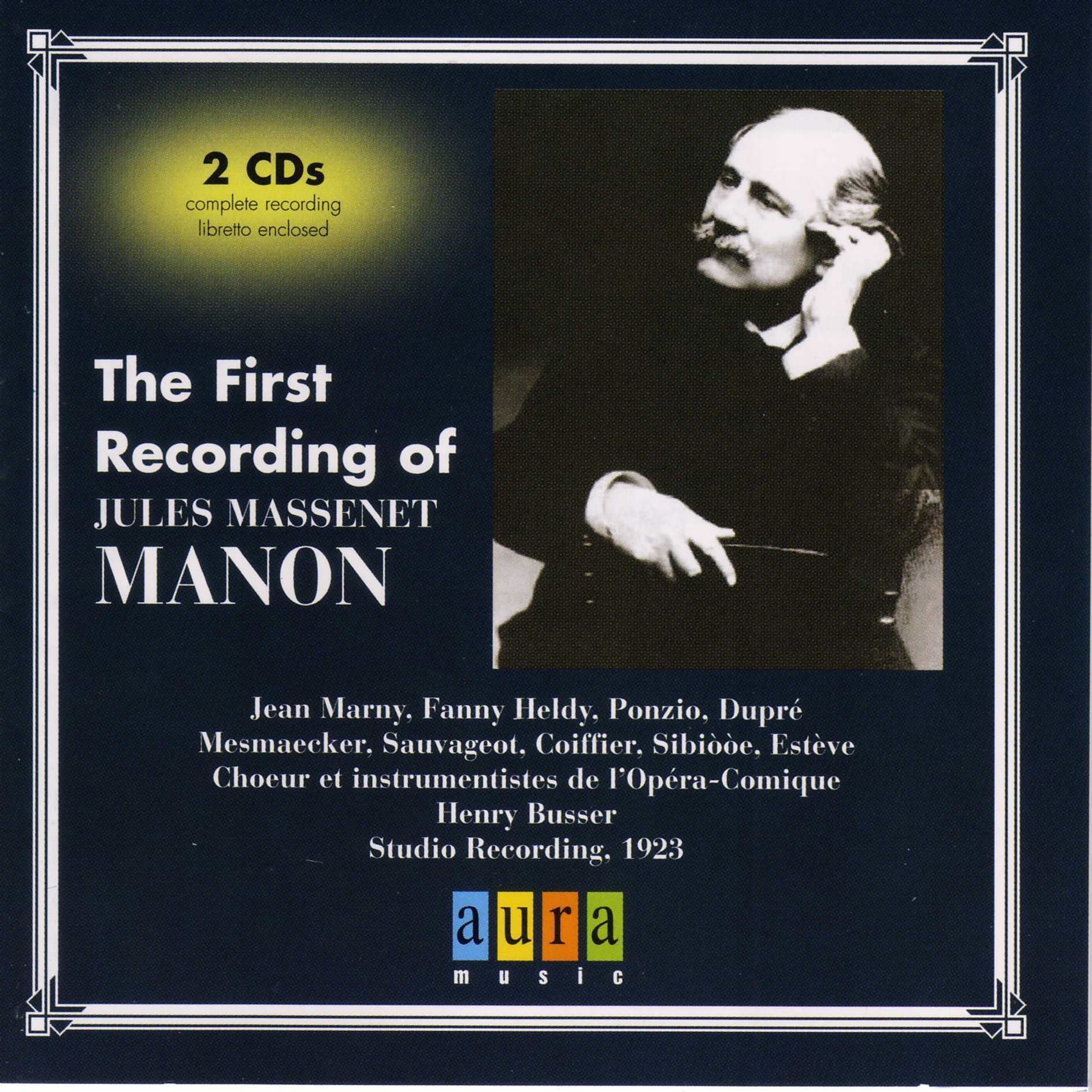 The First Recordings of Massenet: Manon Classical