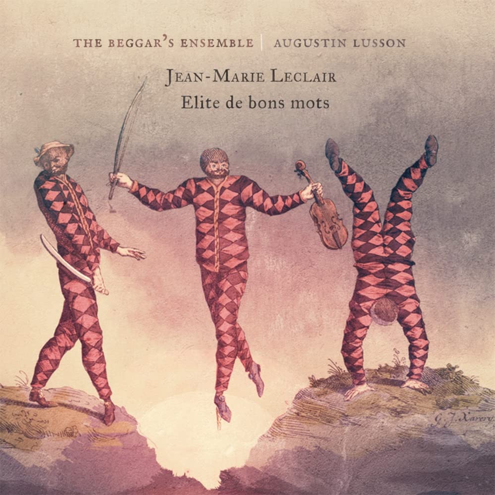 Leclair : Elite de Bons Mots/The Beggar’s Ensemble cd