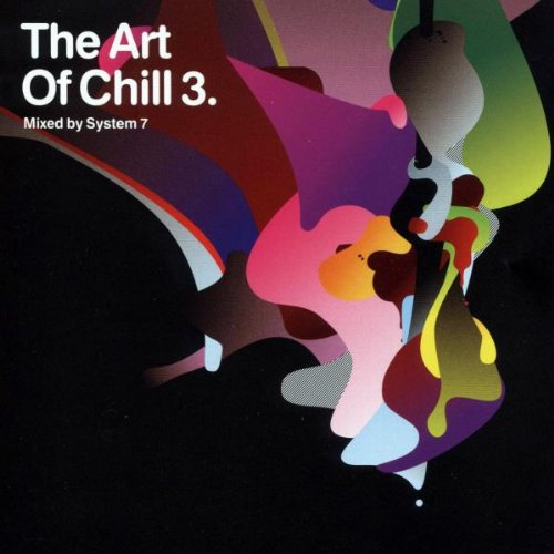The Art of Chill Vol.3 Dance & Electronic