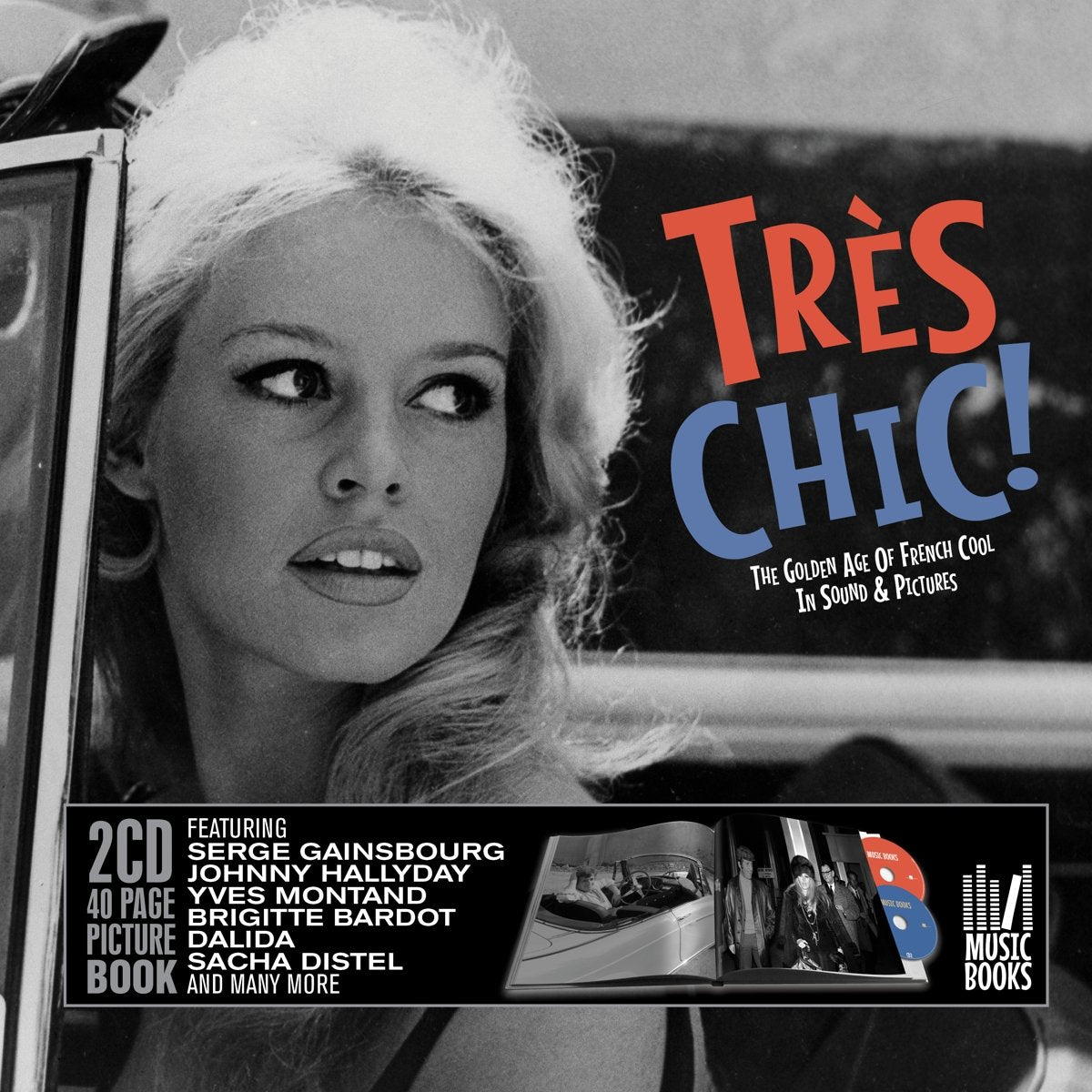 Tres Chic-Golden Age of French Cool (Musicbook) Pop