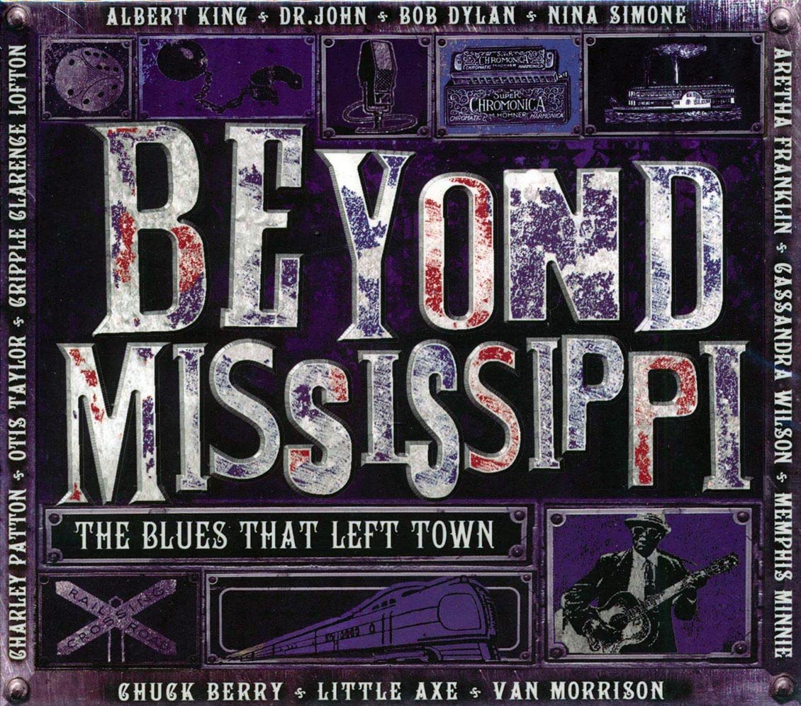Beyond Mississippi Blues