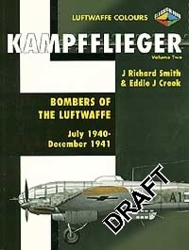 Kampfflieger: Bombers of the Luftwaffe July 1940-December 1941 (2) (Classic Colours, 2, Band 2) Social Sciences