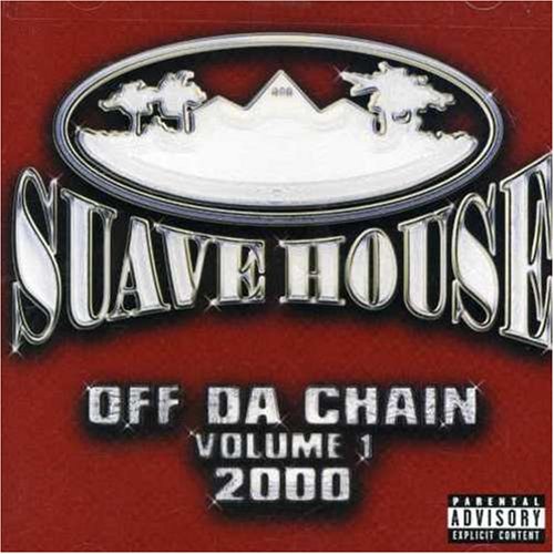 Suave House Records: Off Da Chain 1 Pop