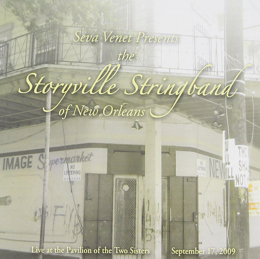 Seva Venet Presents the Storyville Stringband of N Music