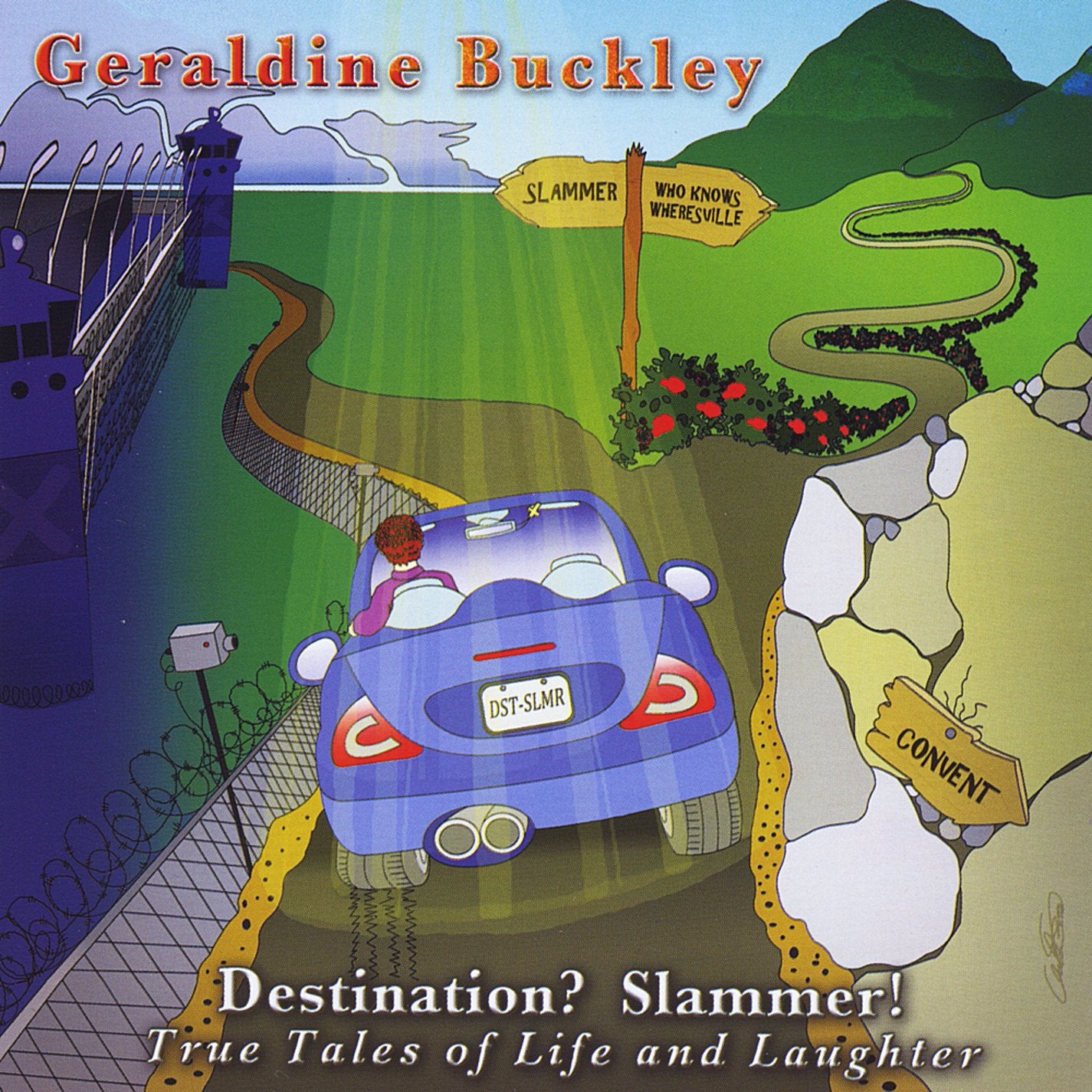 Destination Slammer True Tales of Life & Laugh cd