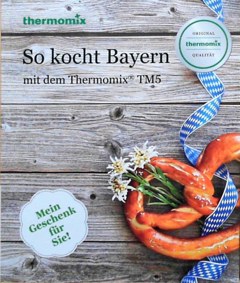 Original Vorwerk Thermomix Buch TM5 TM6 Kochbuch So kocht Bayern mit dem Thermomix Thermomix Books