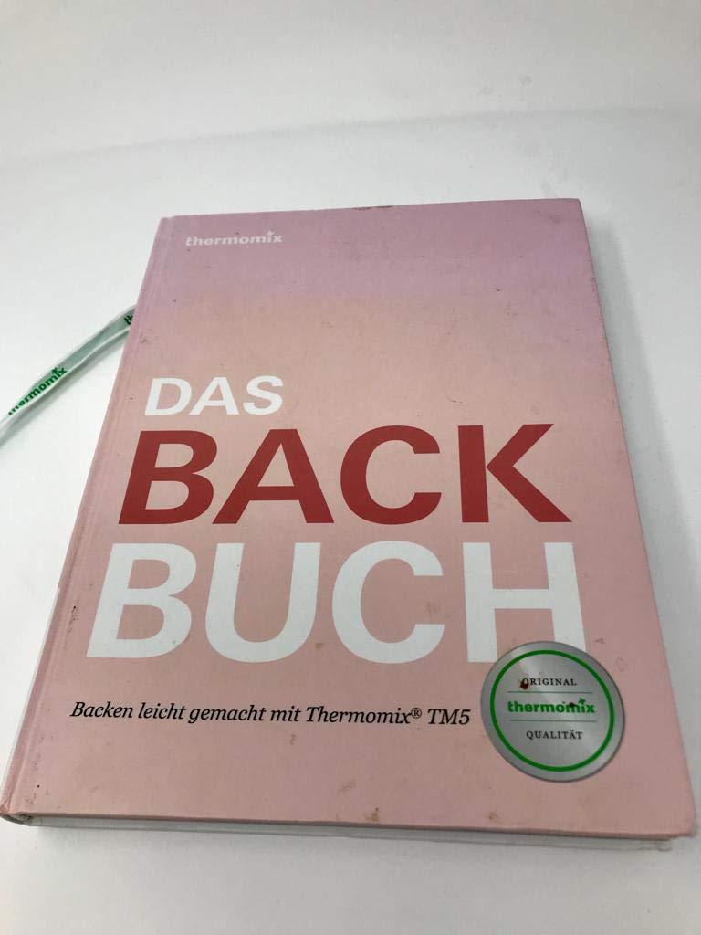 Original Vorwerk Buch Rezeptbuch Backbuch Das Backbuch Backen leicht gemacht mit Thermomix TM5 Thermomix Books
