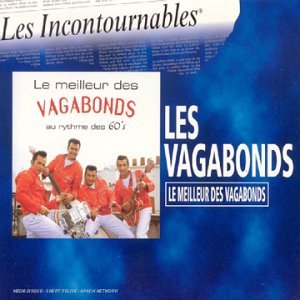 Le Meilleur Des Vagabonds Dance & Electronic