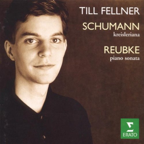 Schumann: Kreisleriana/Reubke: Piano Sonata Classical