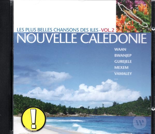 Les Plus Belles Chansons des Iles, Vol.2: Nouvelle Caledonie Rock