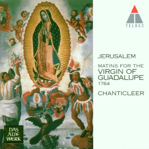 Matins For The Virgin Of Guadalupe Classical