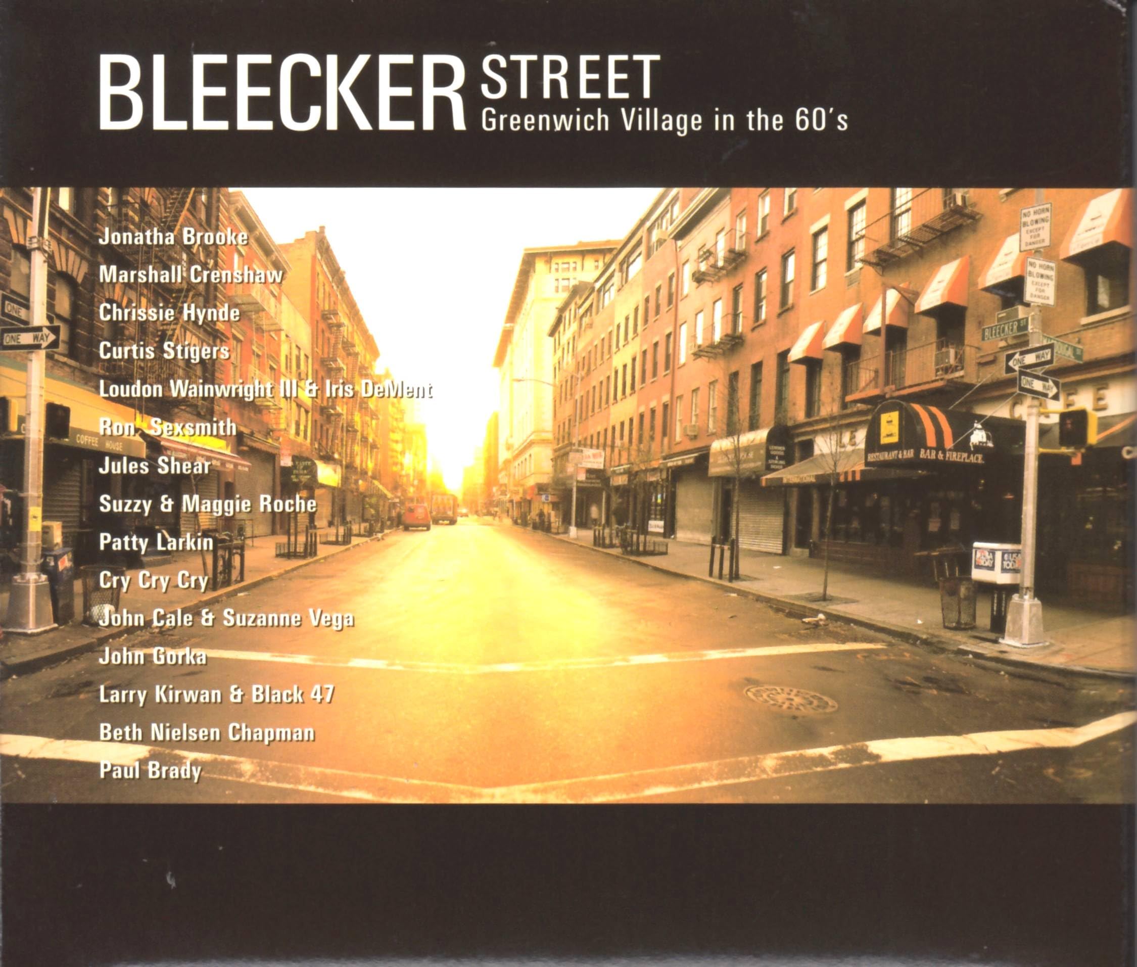 Bleecker Street: Greenwich Village in the 60's Country & Folk