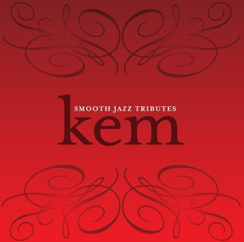 Kem Smooth Jazz Tribute Funk, R&B & Soul