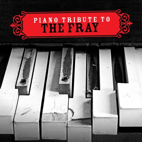 Piano Tribute to the Fray Rock