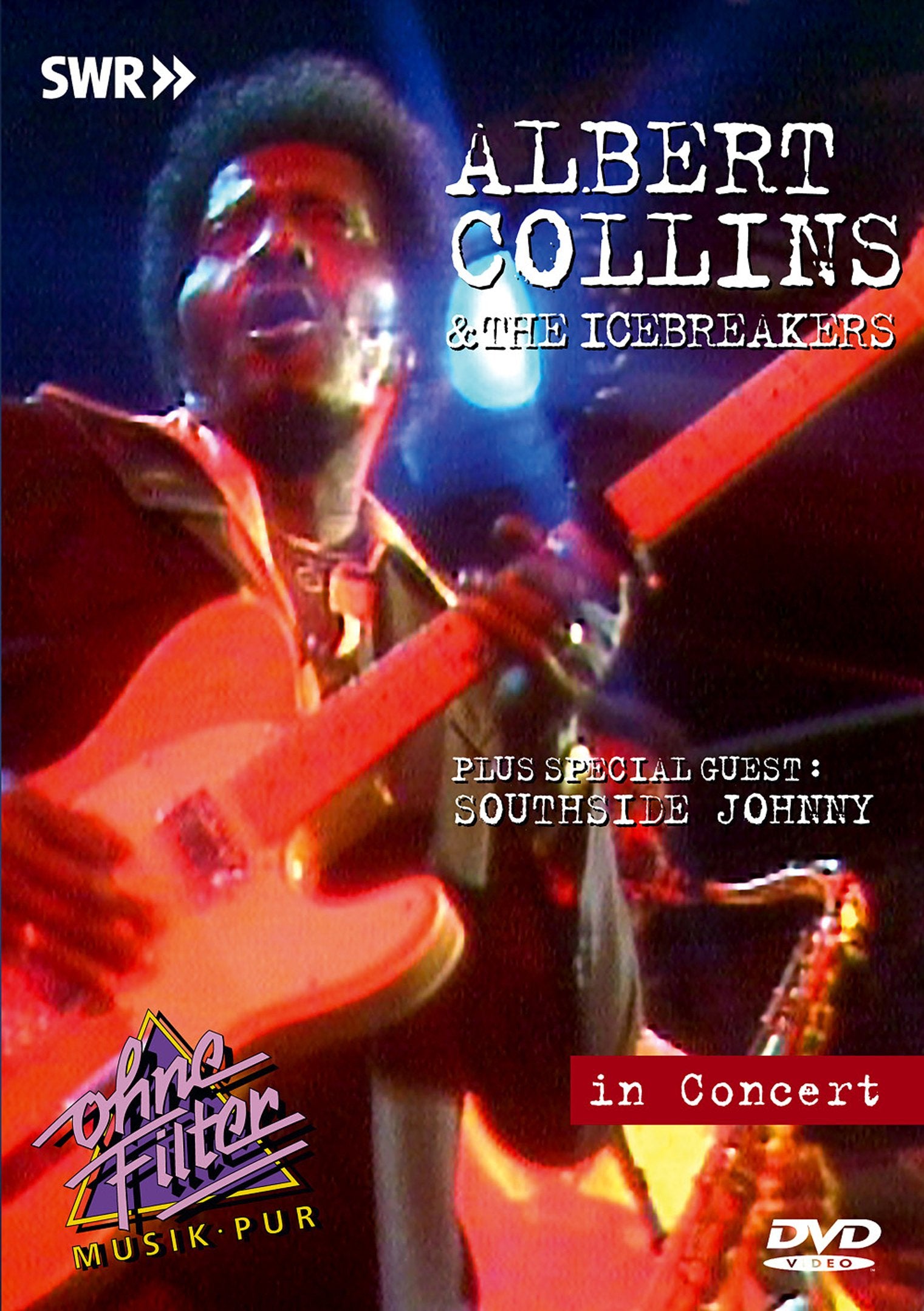 Albert Collins & The Icebreakers - In Concert: Ohne Filter, Special Guest: Southside Johny Films