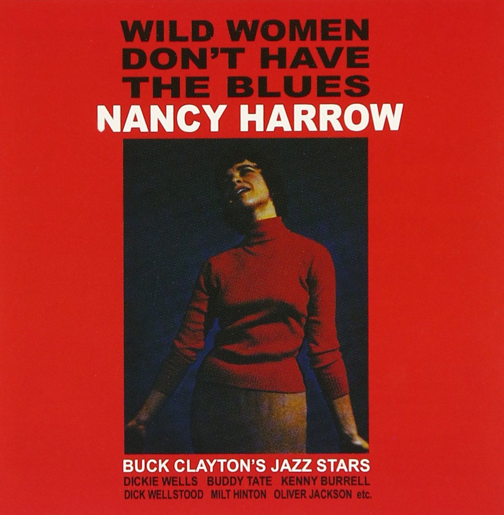 Wild Women Don't Have the Blue cd
