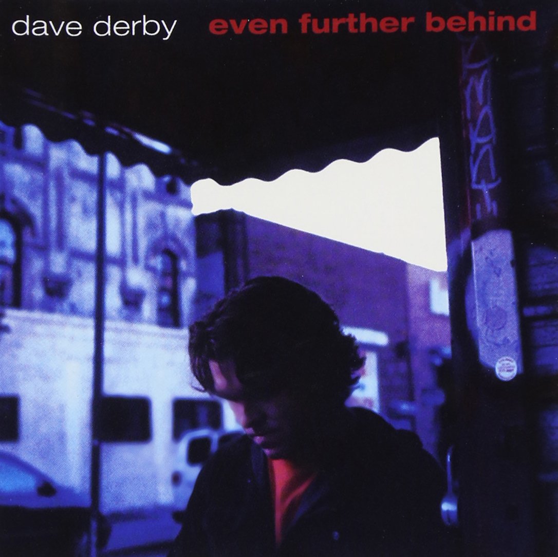 Product Image: Dave Derby - Even Further Behind