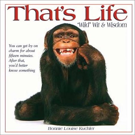 That's Life: Wild Wit & Wisdom Mathematics