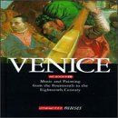 Venice (Music And Painting From The Fourteenth To The Eighteenth Century) Classical