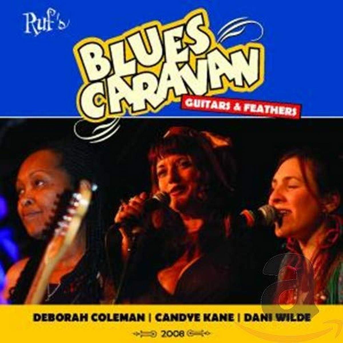Blues Caravan 2008: Guitars &F Blues