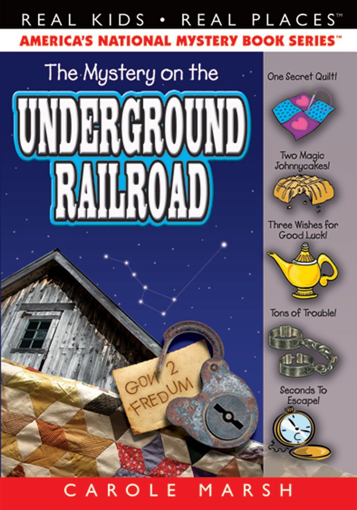 The Mystery on the Underground Railroad (Real Kids Real Places) Contemporary literature