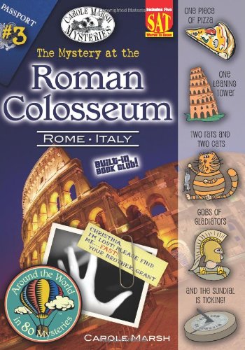 The Mystery at the Roman Coloseum (Carole Marsh Mysteries, Band 3) Non-fiction