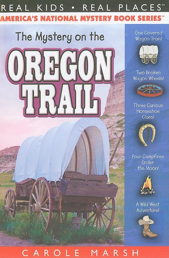 The Mystery on the Oregon Trail: Covered Wagons, Prairies and Pioneers book