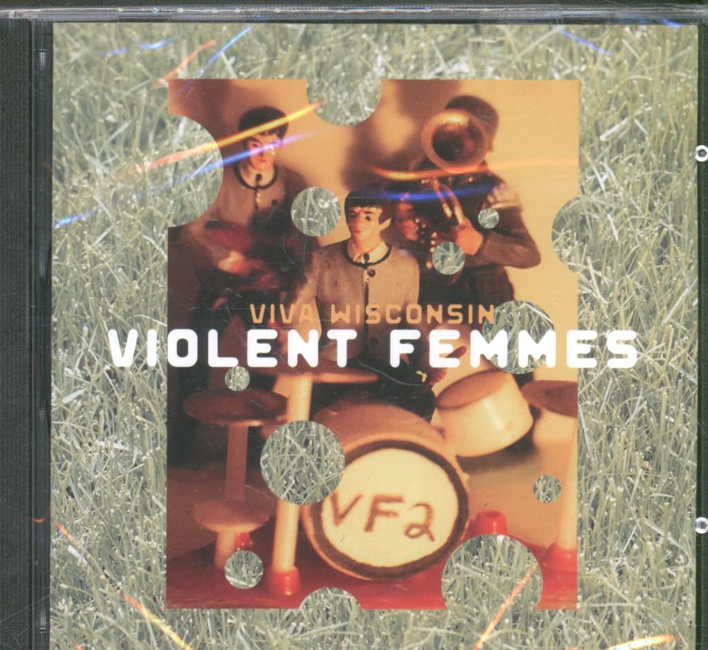 Violent Femmes - Viva Wisconsin Pop