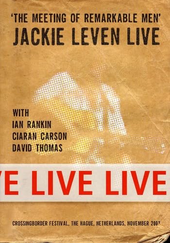 Jackie Leven & Friends - The Meeting of Remarkable Men Movies