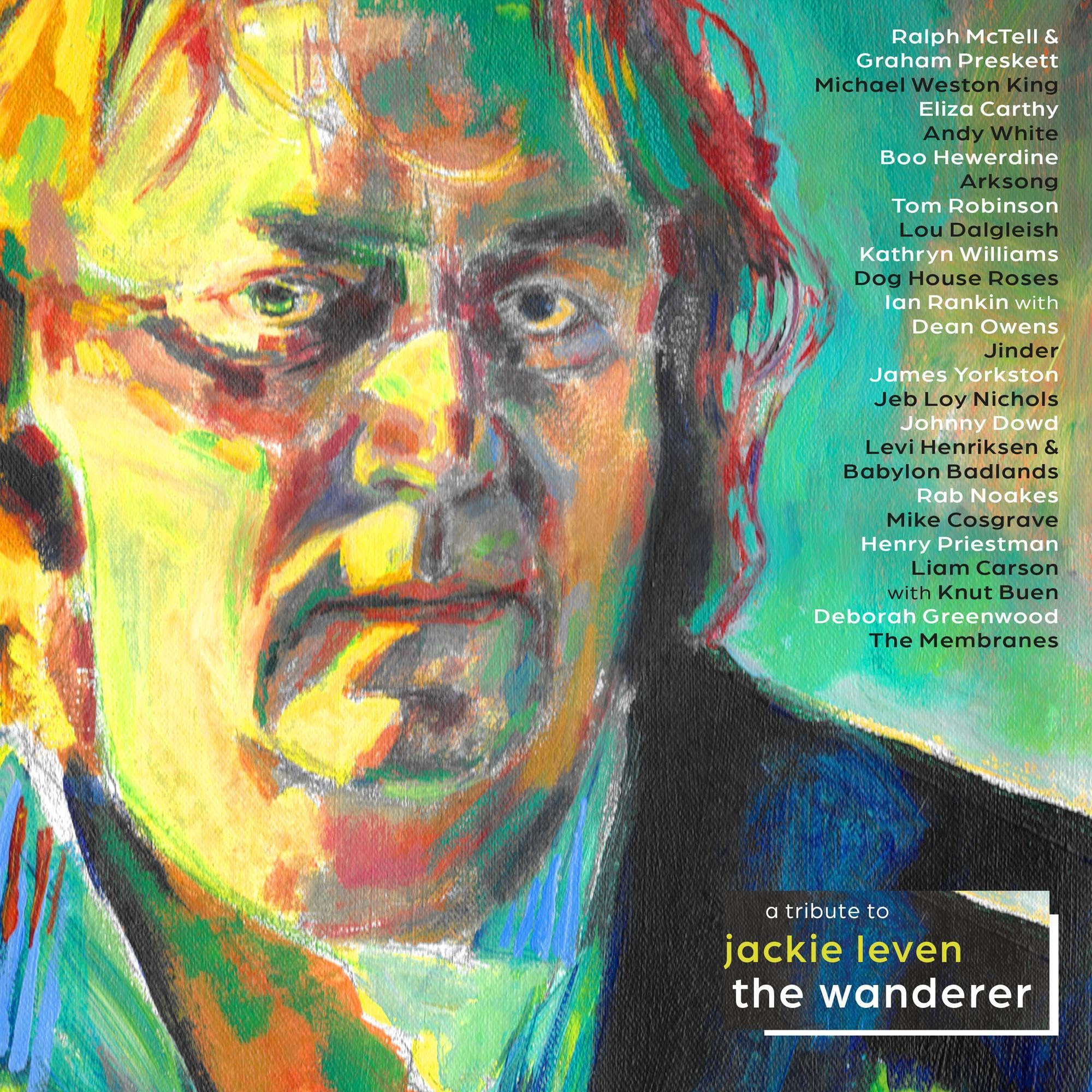 The Wanderer: a Tribute to Jackie Leven Rock