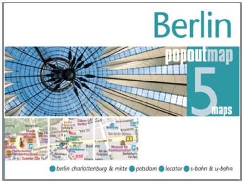 Berlin PopOut Map, 5 maps: Berlin Charlottenburg & Mitte, Potsdam, Locator, S-Bahn & U-Bahn (Popout Maps) Leisure, Home & Garden