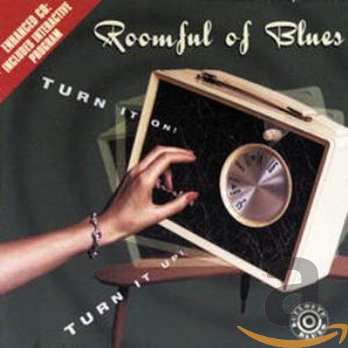 Roomful Of Blues - Turn It On! Turn It Up! Blues