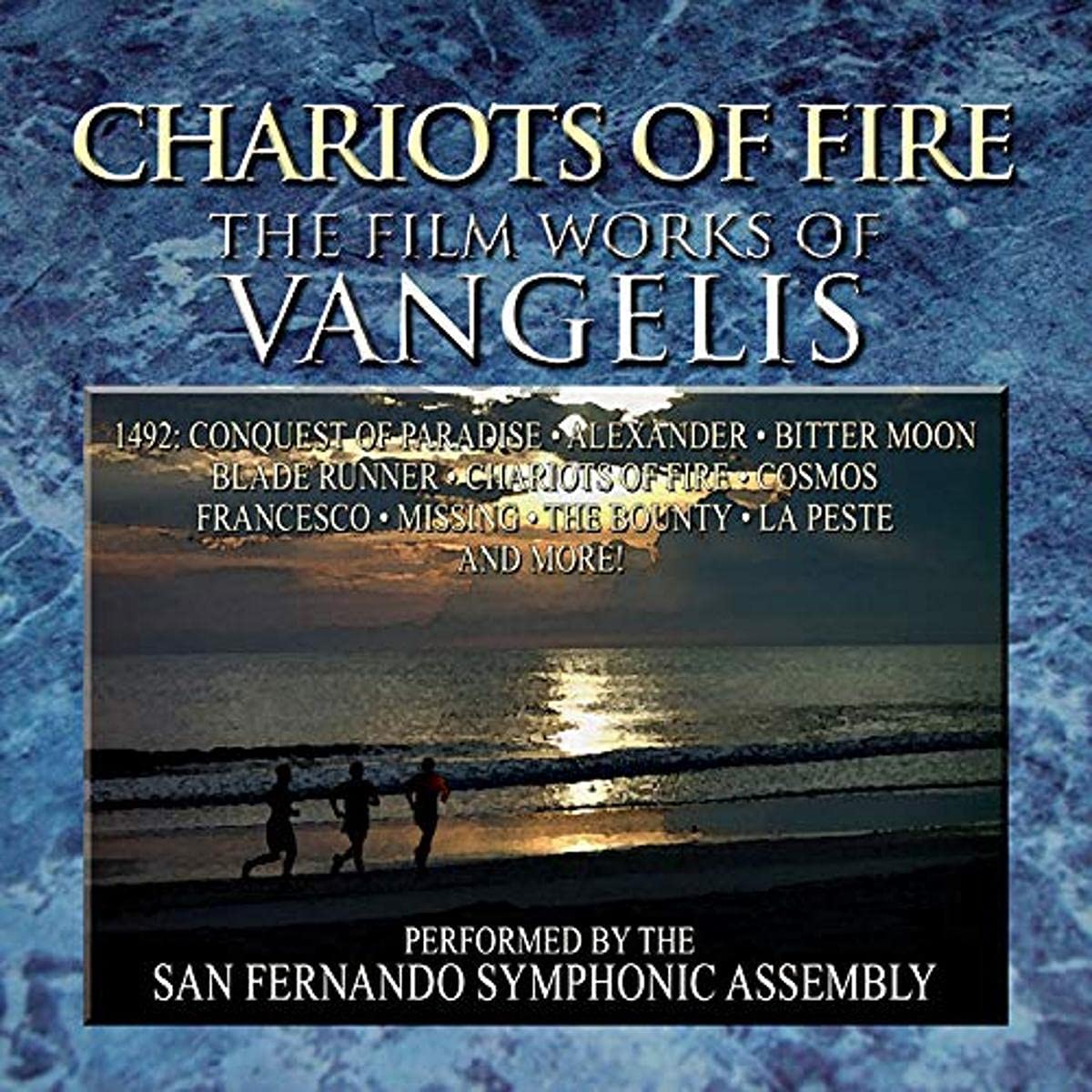 Chariots of Fire: the Film Works of Vangelis Pop