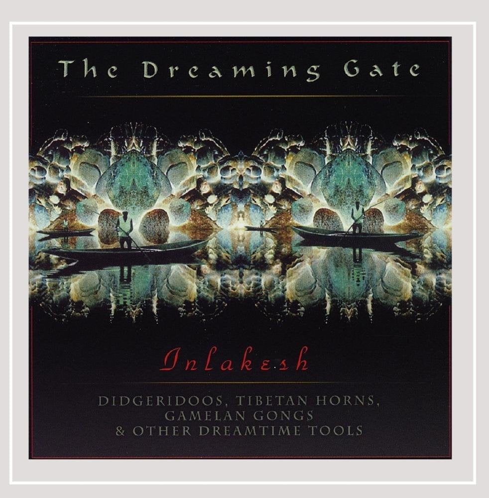 Dreaming Gate-Songs of Didjeri Music