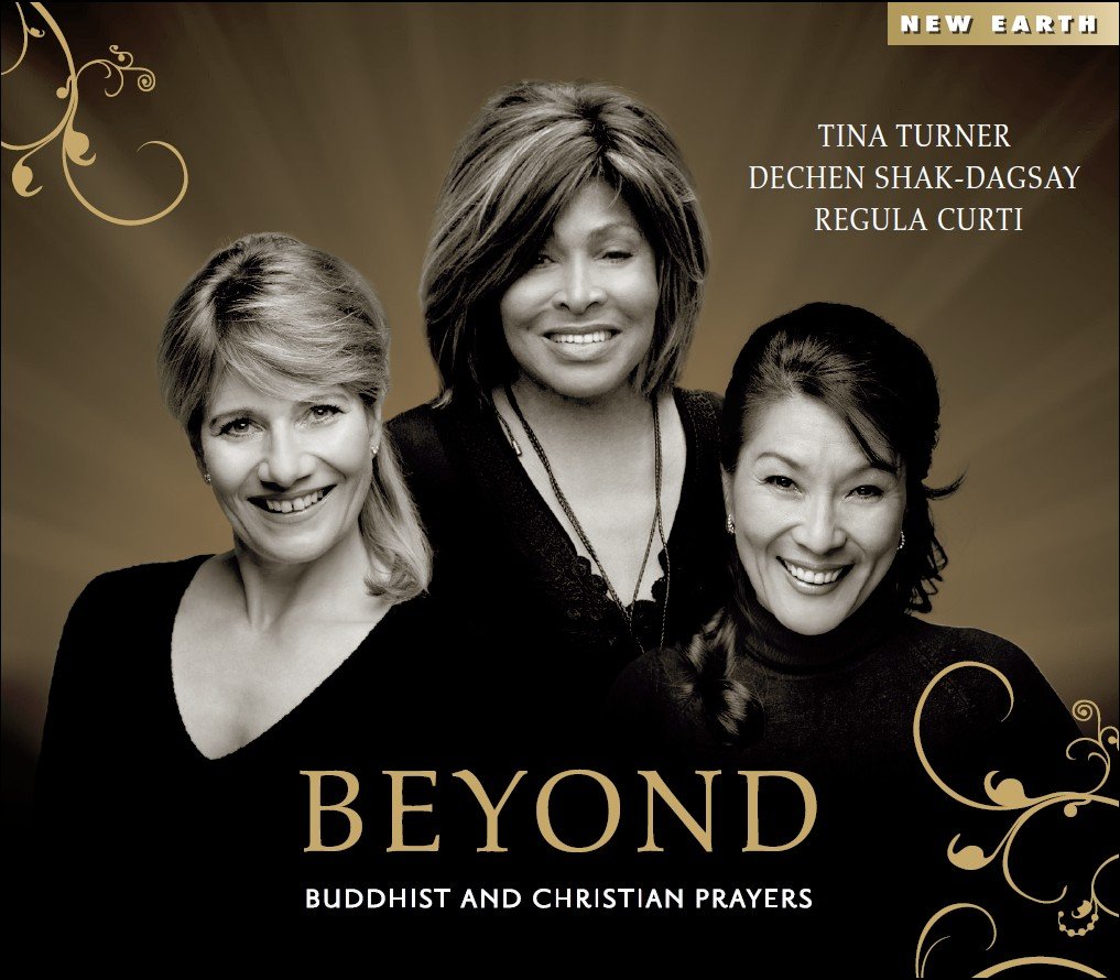 Tina Turner & Dechen Shak-Dagsay, - Beyond Pop